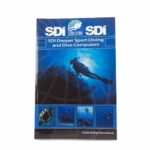 SDI Deeper Diving & Dive Computers Manual